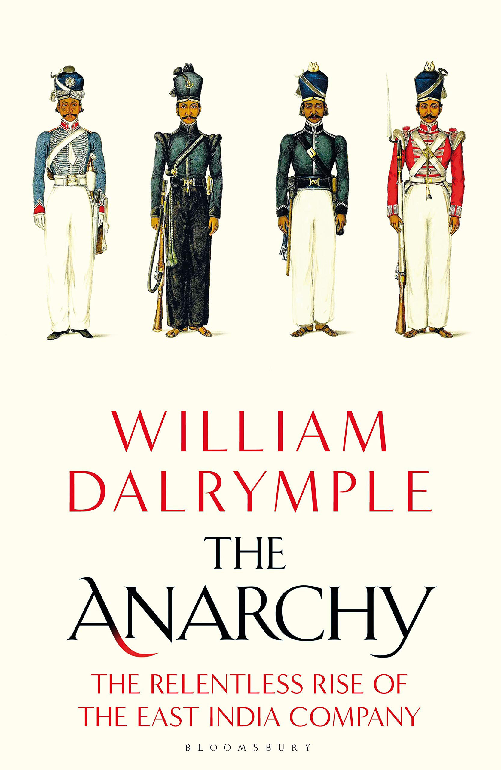 The Anarchy: The Relentless Rise of the East India Company Cover